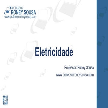 Aula 02 - Curso de Suporte Técnico - Eletricidade - Professor Roney Sousa