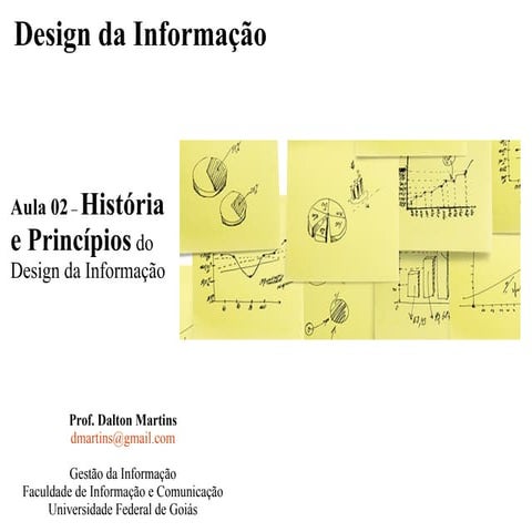 Aula 02 - Design da Informação - História e princípios do design de ...