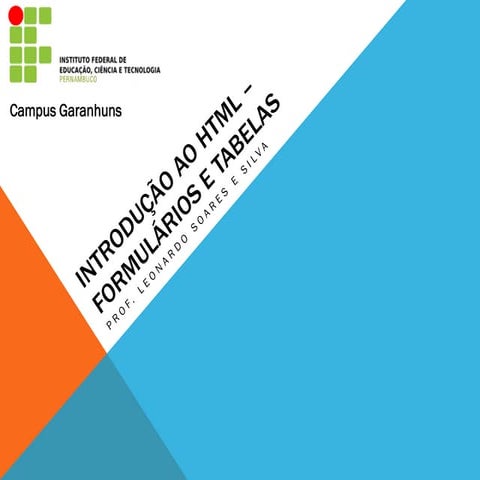 Criação de formulários e tabelas com HTML