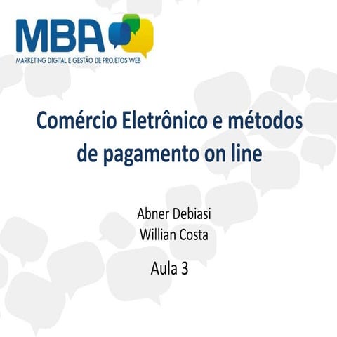 Comércio Eletrônico e Métodos de pagamento on line - aula 03 - turma 01 e 02