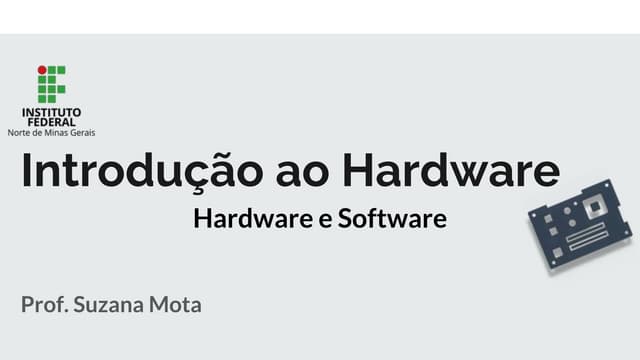 Aula 03 - Hardware e Software