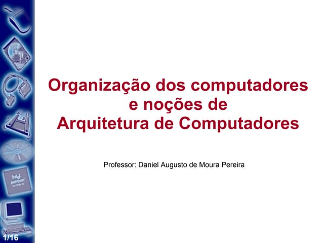 Aula 04   arquitetura de computadores