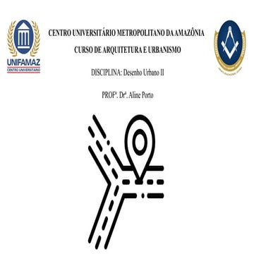 AULA 04 - Arqui e Urb - Desenho viário.pptx