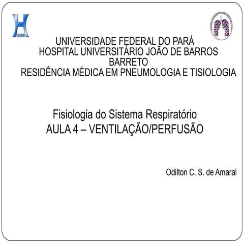 Aula 04 de fisiologia   ventilação-perfusão