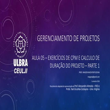 Gerenciamento de projetos Aula05 -exercício cpm-parte1