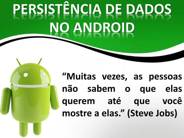 Aula05 android persistencia