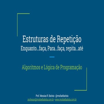 Aula 06.1 - Estruturas de Repetição (while, for, repeat)