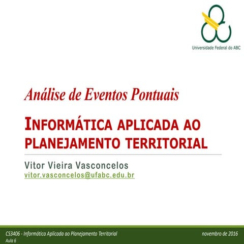Análise Espacial de Eventos Pontuais