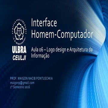 Interface homem computador - Aula06 - logo design e arquitetura da informação