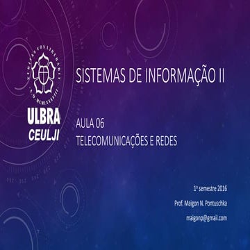 Sistemas de Informação - Aula06 - cap6 telecomunicações