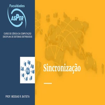 Aula08 - Sistemas Distribuídos - Sincronização