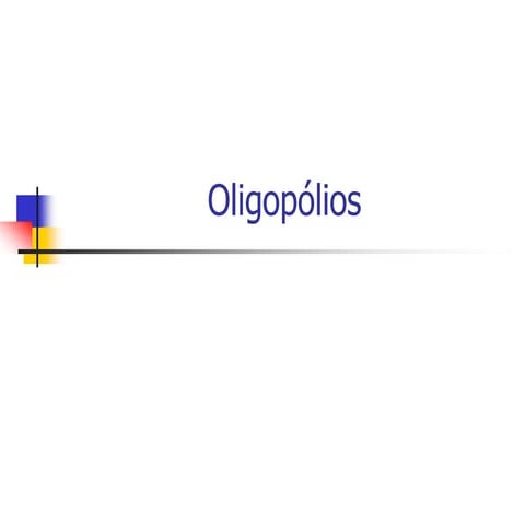 Aula 09 oligopólios | PDF