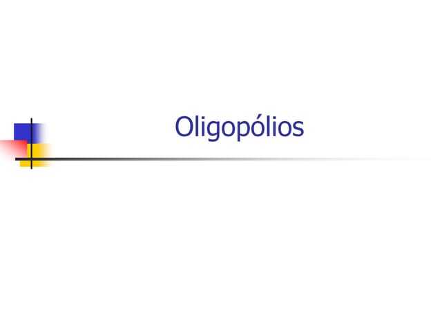 Aula 09 oligopólios | PDF
