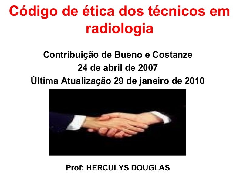 Código De ética Dos Profissionais Das Técnicas Radiológicas