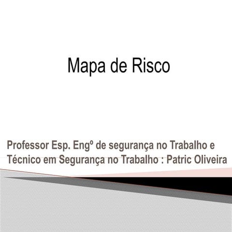 Aula 09 Lay out Mapa de Risco. para tstpptx | PPTX