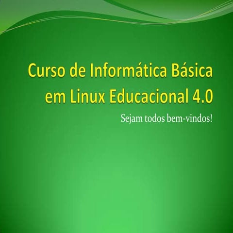 Linux Educacional 4.0 - Aula 1