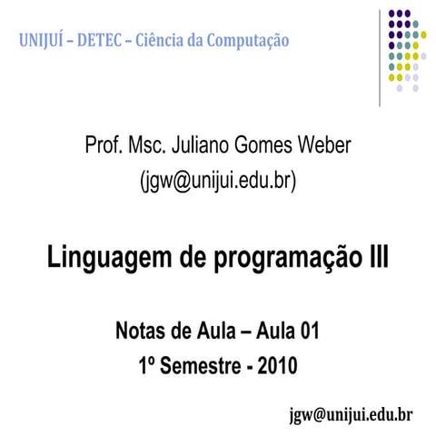Aula 1 - Linguagem III | PPT