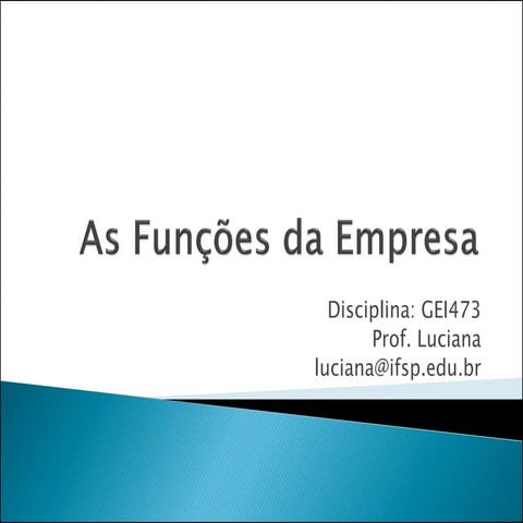 Aula 1   473 - as funções da empresa