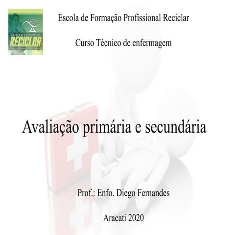 Primeiros Socorros - Avaliação da vítima | PPTX