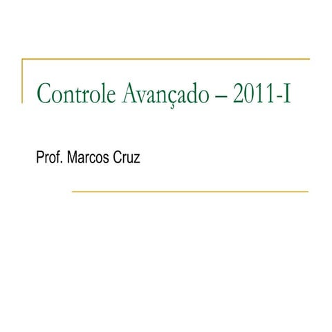 Aula1 controle avançado – 2011-i