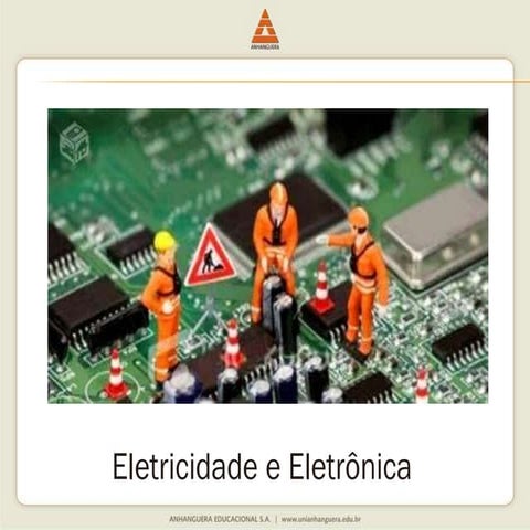 Aula 1  -  Eletricidade e Eletrônica - Apresentação e introdução