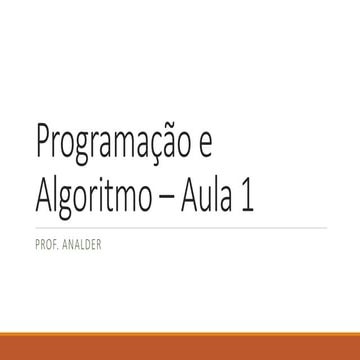 Aula 1 - Lógica de Programação.pptx