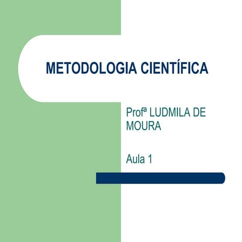 Aula 1   metodologia científica