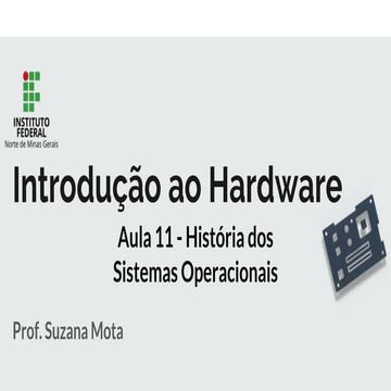Aula 11 - História dos Sistemas Operacionais - Windows