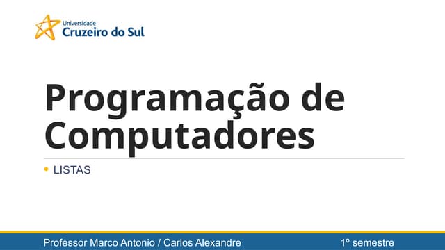 Aula 11 ListasAula 11 ListasAula 11 ListasAula 11 ListasAula 11 ListasAula 11...