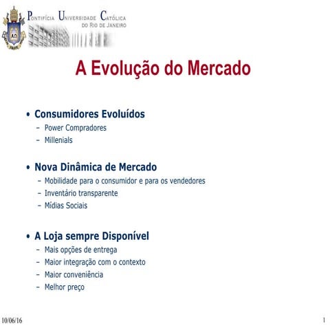 Aula 11 - O novo Consumidor