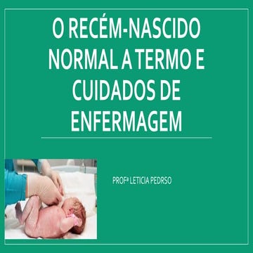 Aula 17 - O RECÉM-NASCIDO NORMAL A TERMO.pdf