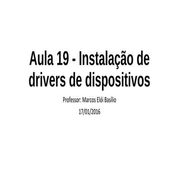 Aula 19   instalação de drivers de dispositivos