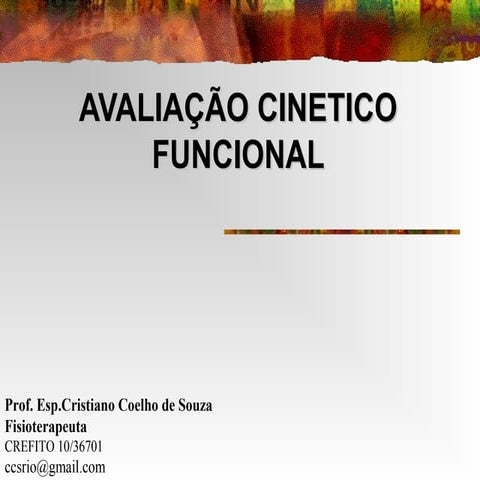 Aula1avaliaocineticofuncional 20150308163831