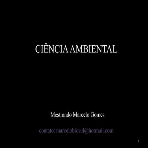 Aula 1 ciência ambiental