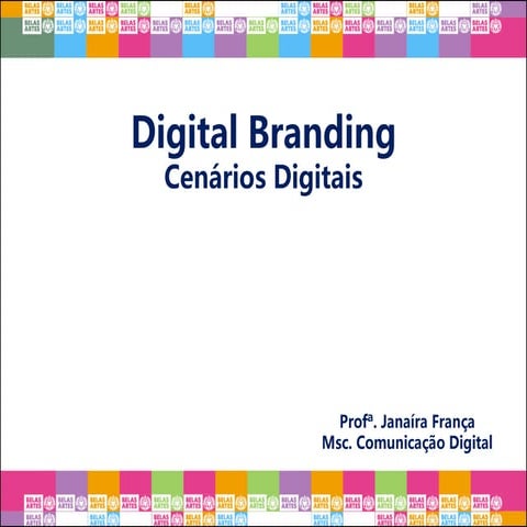 Digital Branding by Janaira Franca