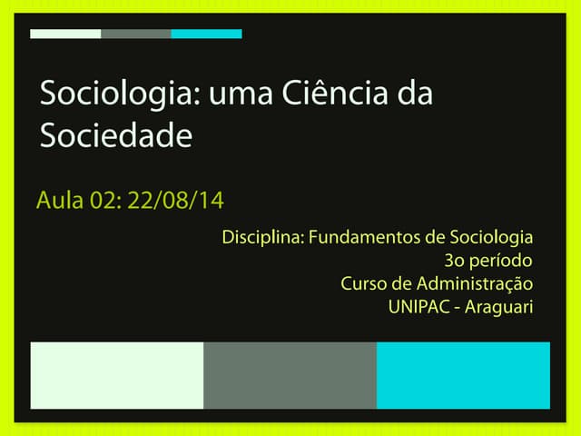 Sociologia: Ciência x Senso comum