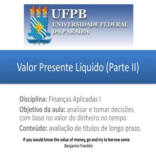 Valor Presente Líquido (Parte 2)