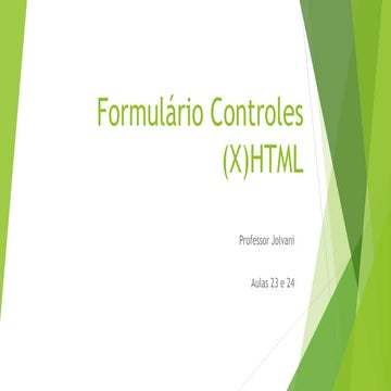 Aula 23 e 24 formulário controles