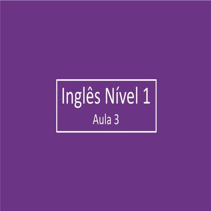 Inglês Básico Aula 3 | PDF