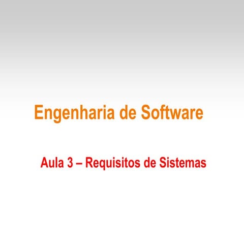 Aula 3 - Engenharia de Software - Slide.