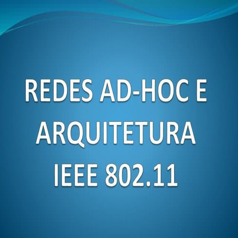 Aula 3: Infraestrutura e redes ad-hoc