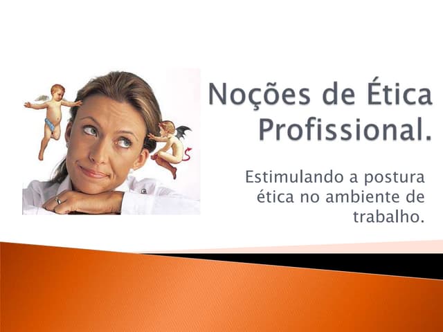 Aula 3   noções de ética profissional