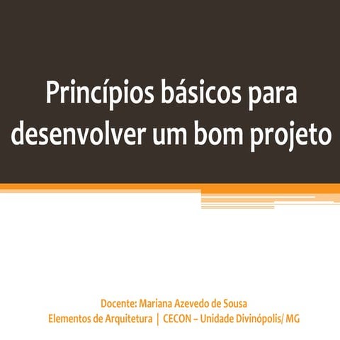 Princípios para um bom projeto de arquitetura e interiores