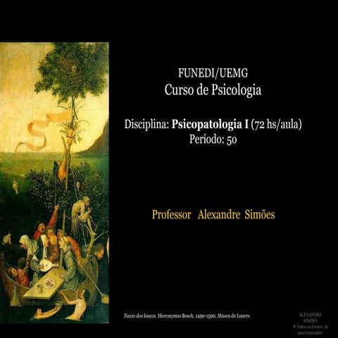 Psicopatologia I - Aula 3: A constituição da noção de patológico - o paradigm...