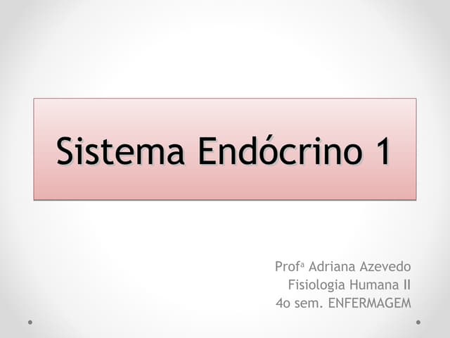 Fisiologia - Sistema Endócrino 1