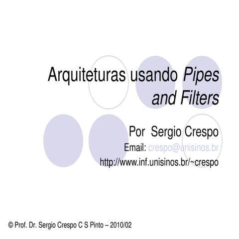 Arquiteturas usando Pipes and Filters