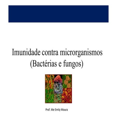 Aula 4. Imunidade contra bactérias e fungos.pdf