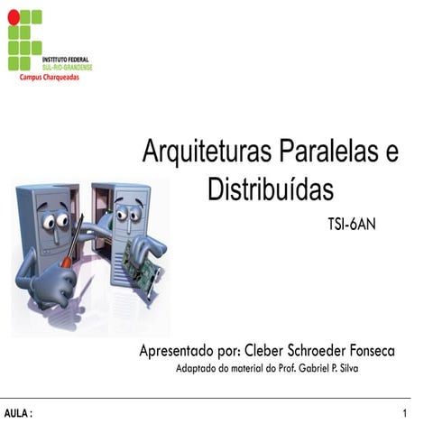Arquiteturas Paralelas e Distribuídas - Aula 4 - ￼Arquitetura Superescalar