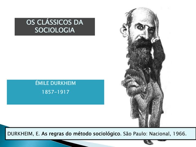 Émile Durkheim (Clássico da Sociologia) | PPTX