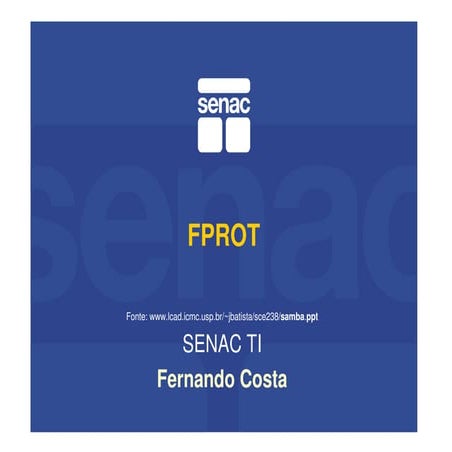 Samba, Squid, FTP, DHCP3